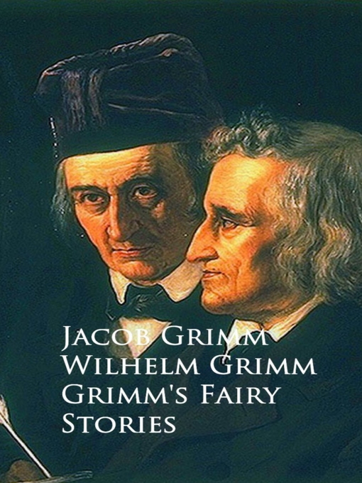 Title details for Grimm's Fairy Stories - by Jacob Grimm  Wilhelm Grimm - Wait list
